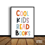 Cool Kids Read Books | Kids Wall Art