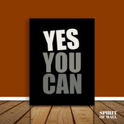 Yes You Can Quotes | Motivational Wall Art