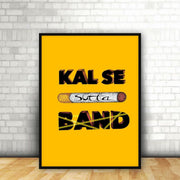 Kal Se Sutta Band | Wall Art