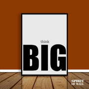 Thing Big Quote | Alpahbet Wall Art