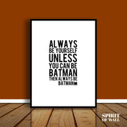 Always Be Yourelf Quote | Motivational Wall Art