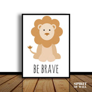 Be Brave Quote | Kids Wall Art