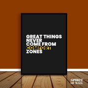 Great Things Never Come From Comfort Zone | Alphabet Wall Art