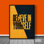 Believe in Yourself Quote | Motivational Wall Art