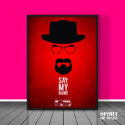 Say My Name | Movie Wall Art