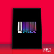 Be Original Barcode | Aesthetic Wall Art