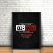 Keep Going | Motivational Quotes Wall Art