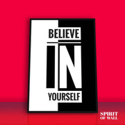 Believe in Yourself Quote | Quotes Wall Art