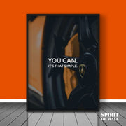 You Can it's That Simple Quote | Motivational Wall Art