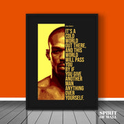 It's a Cold World Out There...Jon Jones Quote | Motivational Wall Art