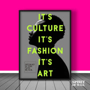 It's Culture, It's Fashion Modern Art Quote | Quotes Wall Art