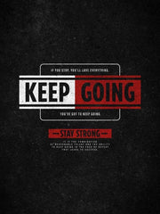 Keep Going | Motivational Quotes Wall Art