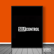 Self Control | Hustlers Wall Art