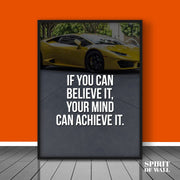 If You Believe it, Your Mind Can Achieve it Quote | Quotes Wall Art